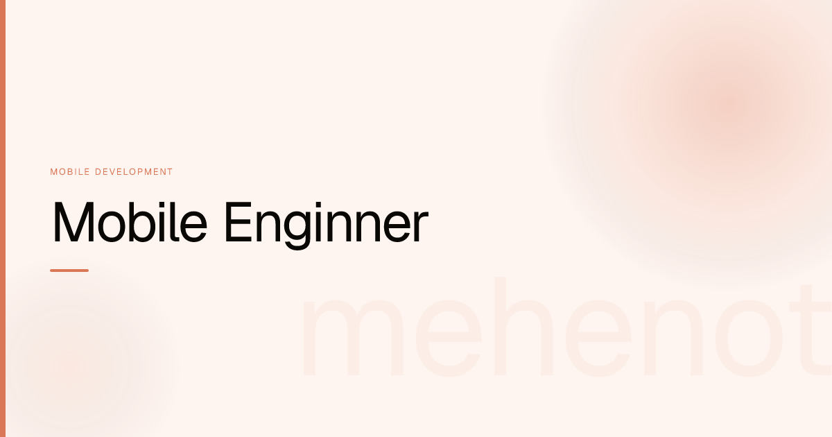 Mobile Enginner