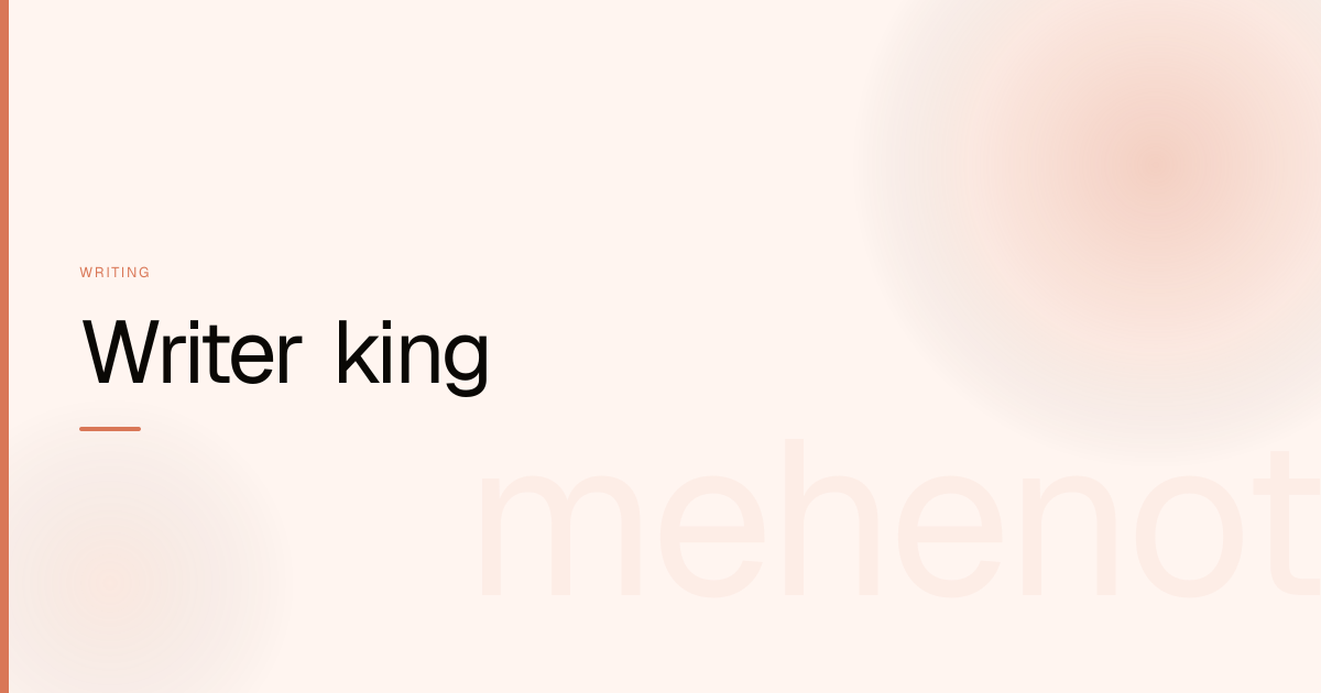 Writer king